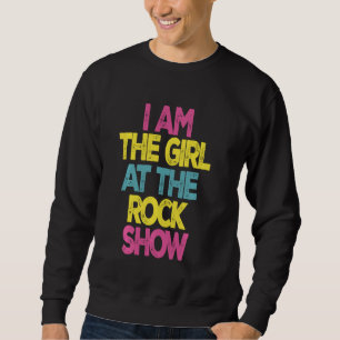 Vintage jag är flicka på Sten Show Lång Ärmad Tröja