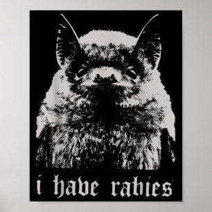 Vintage Jag Har Rabies Fladdermus Roliga Meme Cita Poster