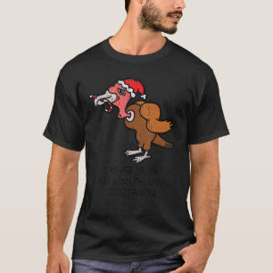 Vintage: Jag hörde jultomten komma nedåt i Turkiet T Shirt
