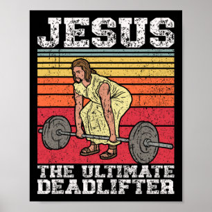 Vintage Jesus Ultimate Deadlifter Funny Gym Bo Poster