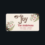 Vintage Joy botanical holly Label Adressetikett<br><div class="desc">Vintage Joy botanisk design. Sofistikerad och konstnärlig sammansättning av färg. Ett modernt,  unikt grafiskt konstverk som skapats för dig. Du kan anpassa den här produkten genom att lägga till ditt eget namn-smeknamn eller monogram eller genom att ändra text. Perfekter för unika utformningar i älskare.</div>