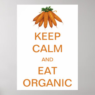 Vintage Keep Calm och ät ekologiska morötter Poster