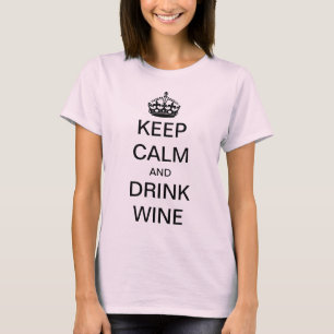 Vintage Keep Calm och drick vin Tee Shirt
