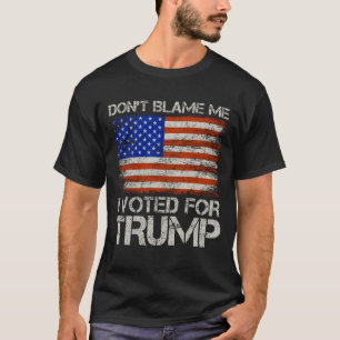 Vintage klandra mig inte för att jag röstade för t shirt