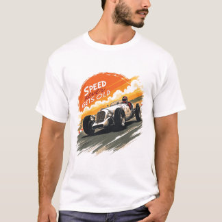 Vintage Klassisk Racingbil Hastighet Blir Aldrig G T Shirt