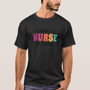 Vintage Klinisk sjuksköterskeledare Sjuksköterskor T Shirt