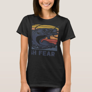 Vintage Kvinnor vill att jag fiskar fruktan för mi T Shirt
