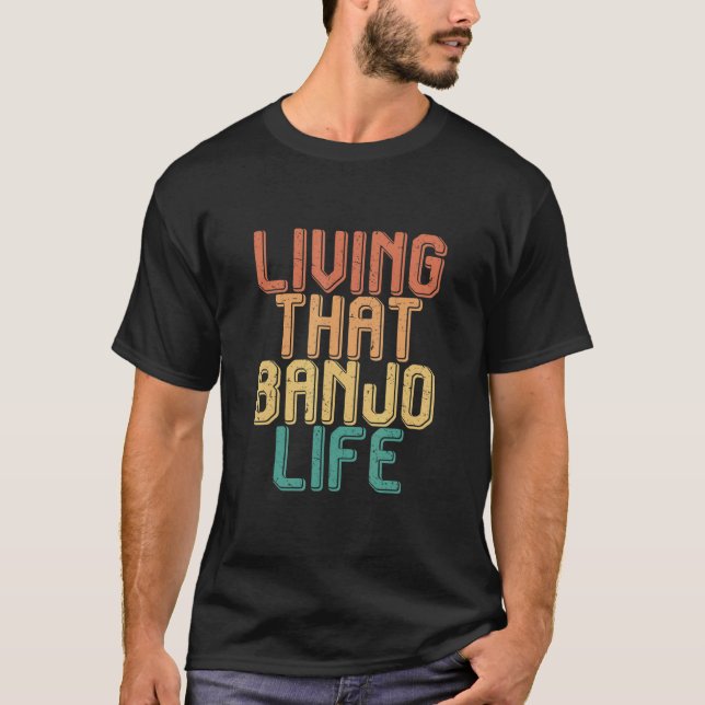 Vintage living that BANJO life T Shirt (Framsida)