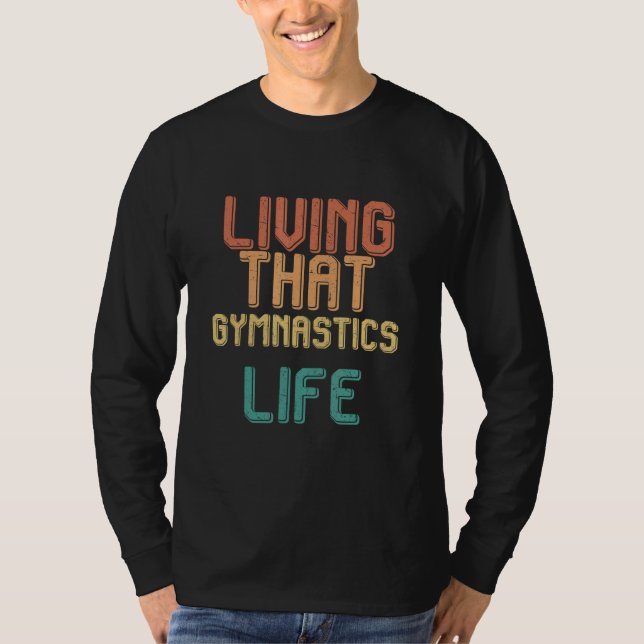 Vintage living that GYMNASTICS life T Shirt (Framsida)