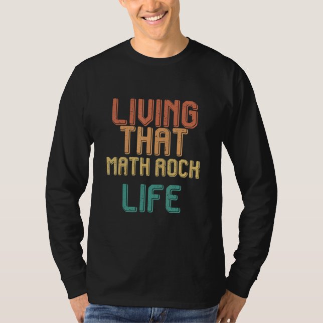 Vintage living that MATH ROCK life T Shirt (Framsida)