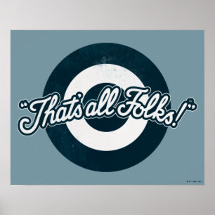 Vintage LOONEY TUNES™ "DET ÄR ALLA FOLKS!™" Poster