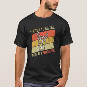Vintage Lyssna Metall med Brother Rock musik Älska T Shirt