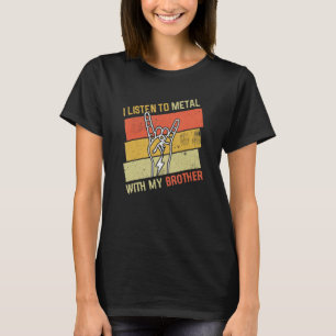 Vintage Lyssna Metall med Brother Rock musik Älska T Shirt