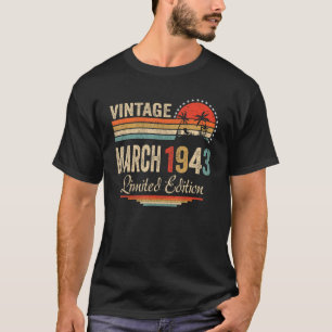 Vintage Mars 1943 79 år gammal födelsedag T Shirt