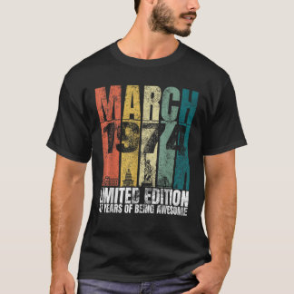 Vintage Mars 1974 Bday Gifts 47 Years 47 Years 47t T Shirt