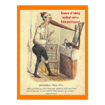 Vintage Medical Quackery, Quack Politik,