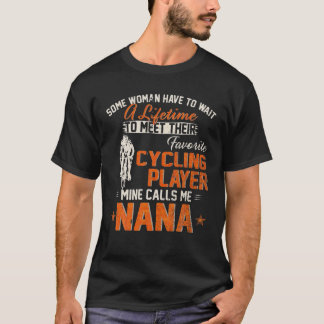 Vintage Min favoritcykelspelare anropar mig Nana C T Shirt