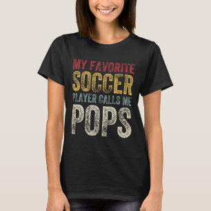 Vintage Min Favoritfotbollsspelare Kallar Mig Papp T Shirt