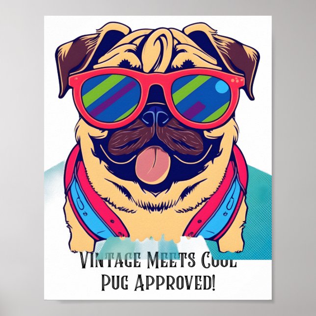 Vintage Möts Coola - Pug Godkänd! - Sarkastic Pug Poster (Framsidan)