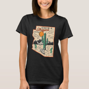 Vintage någon i Arizona Kärlek Me Funny Retro AZ T Shirt