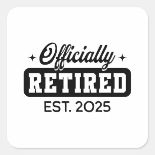 Vintage officiellt pensionerad 2025 Rolig pension Fyrkantigt Klistermärke