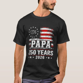 Vintage Papa 250 Years 2026 Grandpa Patriotic T Shirt