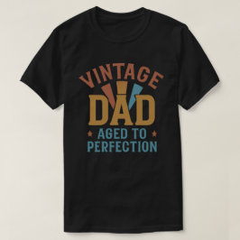 Vintage Pappa Åldras till Perfektion T Shirt