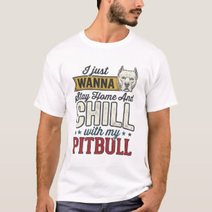 Vintage Pitbull Stanna Hemma Och Chilla Hundälskar T Shirt