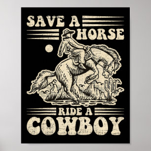 Vintage Rädda en häst Ride A Cowboy1 Poster