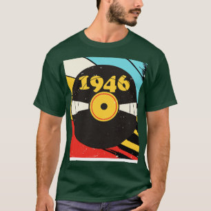 Vintage Retro 1946 Birthday Shirt Vinyl Music T