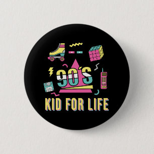 Vintage Retro 90's Kid for Life 1990-talet 90 Knapp
