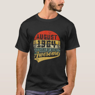Vintage Retro August 1964 57th Birthday Gift 57 Ye T Shirt