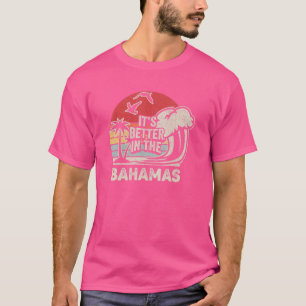 Vintage Retro Det är bättre i Bahamas Tropical T Shirt
