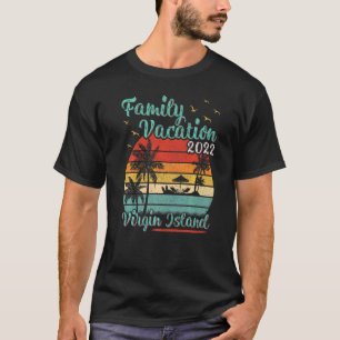 Vintage Retro Family Vacation 2022 Virgin Island B T Shirt