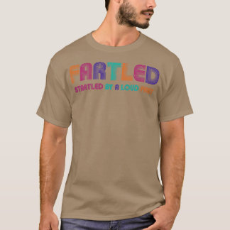 Vintage Retro Fartled T Shirt