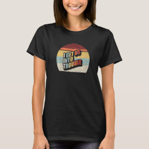 Vintage Retro jag får oss in i felfri bästa vän Tr T Shirt