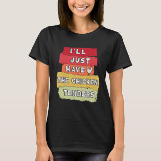 Vintage Retro Jag Tar Bara Kycklingbitar F T Shirt
