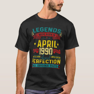Vintage Retro Legends Were Born In April 1990 31St T Shirt
