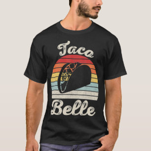 Vintage Retro Taco Belle för Women Manar Funny Tac T Shirt