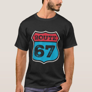 Vintage Route 67 Sex Sju Meme 67-årsdag 80-talet  T Shirt