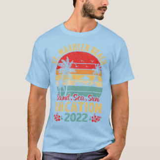 Vintage Sea Sand Sol Vacation 2022 St. Maarten Bea T Shirt