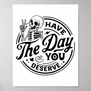 Vintage Skeleton har den dag du förtjänar fred V a Poster