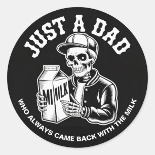 Vintage Skeleton Pappa kom tillbaka Mjölk Fars dag Runt Klistermärke