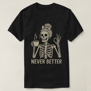 Vintage Skelett med Koffekopp – Aldrig Bättre T Shirt