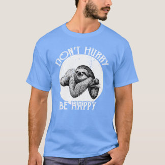 Vintage Sloth PunDont Hurry Be Happy Sloth family T Shirt