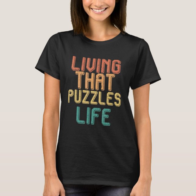 Vintage som lever i PUZZLES liv T Shirt (Framsida)