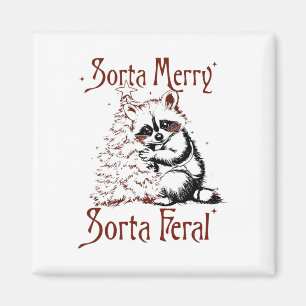 Vintage Sorta Merry Sorta Feral Raccoon Älskare Ch Magnet