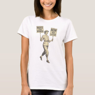 Vintage Suffragette Höger för kvinnor Nu inte sena T Shirt