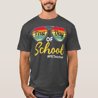 Vintage Sunglasses PE Teacher First Day Back To Sc T Shirt