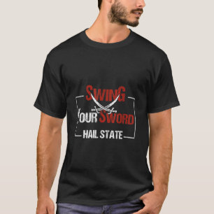 Vintage Swing your Sword FUNNY För manar Women Kid T Shirt